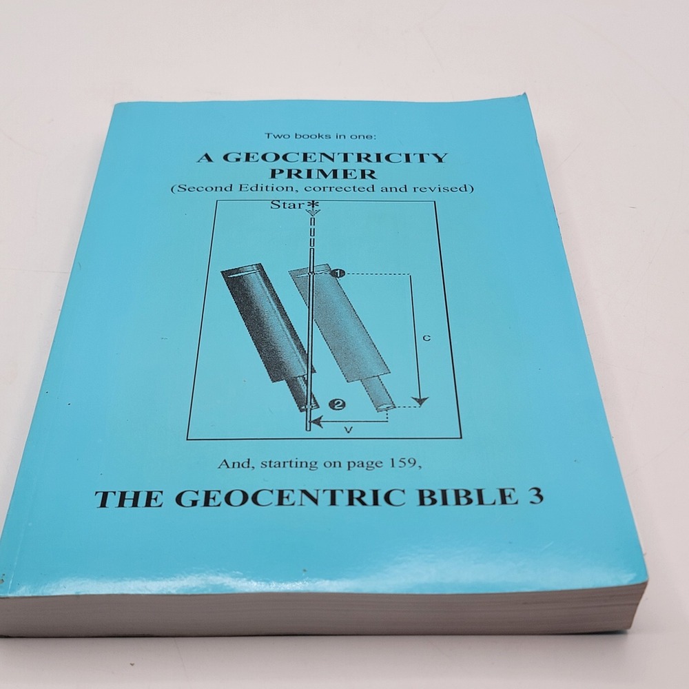 Gerardus Bouw A Geocentricity Primer Softcover 2nd Edition Geocentric Bible 3 EX